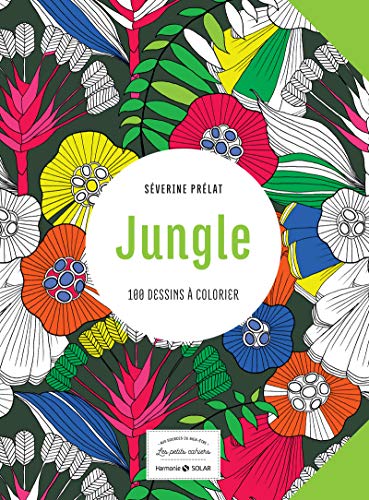 Jungle - 100 dessins à colorier