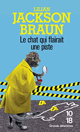 Le chat qui flairait une piste