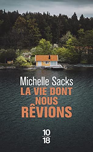 La vie dont nous revions