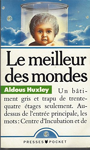 Le Meilleur DES Mondes
