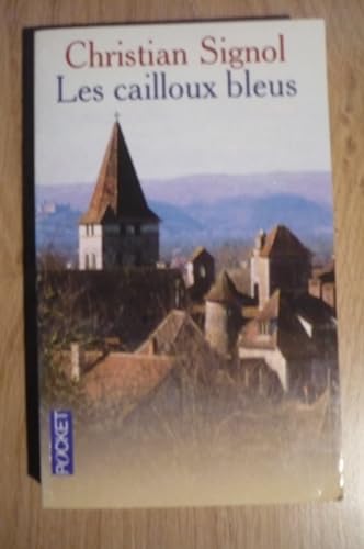 Les cailloux bleus