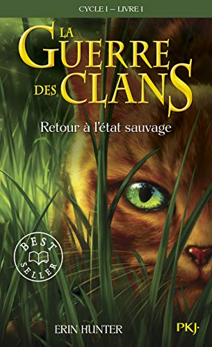 La guerre des clans Cycle I/Tome 1/Retour a l'etat sauvage