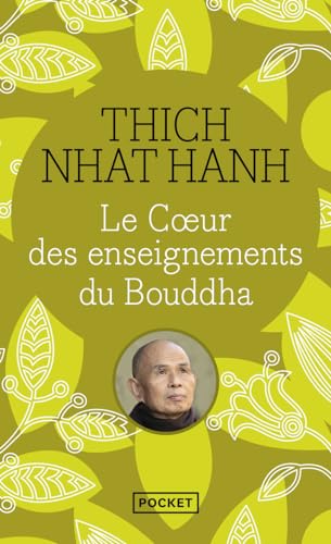 Le coeur des enseignements du Bouddha (Evol - spiritualité/philosophie)