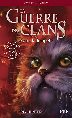La guerre des clans Cycle I/Tome 4/Avant la tempete