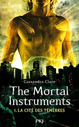 The Mortal Instruments Tome 1 La Cite des Tenebres