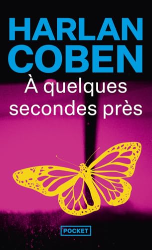 A quelques seconde pres