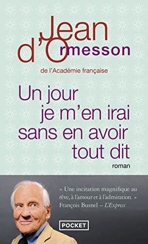 Un jour je m'en irai sans avoir tout dit