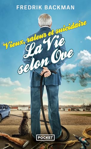 Vieux, râleur et suicidaire - La Vie selon Ove