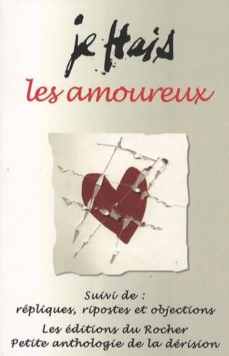 Je hais les amoureux