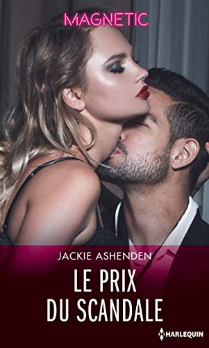 Le prix du scandale (Kings of Sydney (1)): Tome 1, Le prix du scandale