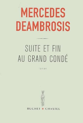 Suite et fin au grand Condé