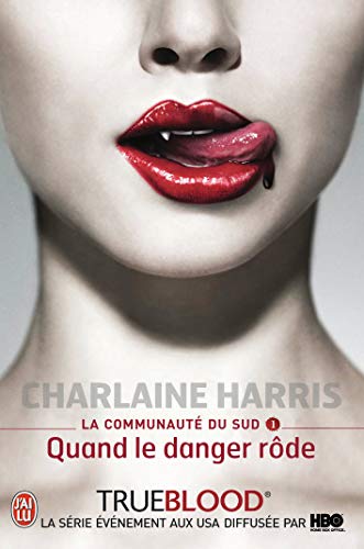 La communaute du sud 1 - Quand le danger rode