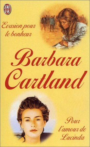 Evasion pour le bonheur suivi de Pour l'amour de Lucinda
