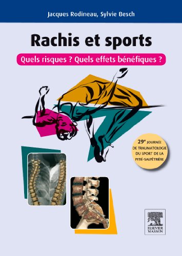 RACHIS ET SPORT: 29e journée de traumatologie du sport de la pitié salpêtrière