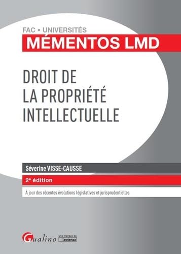 DROIT DE LA PROPRIETE INTELLECTUELLE 2EME EDITION