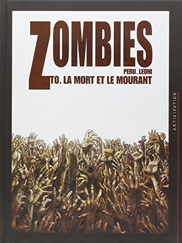 Zombies T00 - La Mort et le mourant