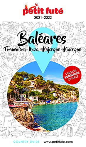 Guide Baléares 2021 Petit Futé: Formatera - Ibiza - Majorque - Minorque