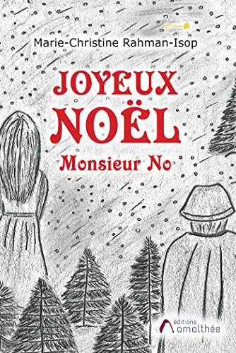 JOYEUX NOEL MONSIEUR NO