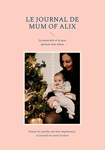 LE JOURNAL DE MUM OF ALIX