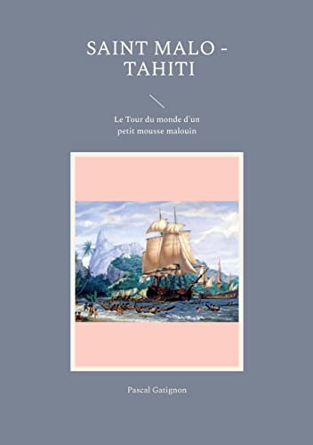 Saint Malo - Tahiti