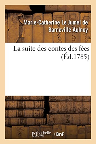La Suite Des Contes Des Fees