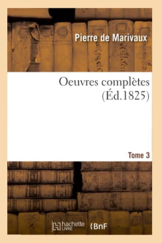 Oeuvres Completes. Tome 3