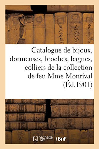 Catalogue de Bijoux, Dormeuses, Broches, Bagues, Colliers, Bracelets, Belle Rivire