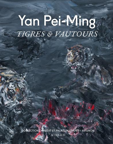 Yan Pei-Ming: Tigres Vautours