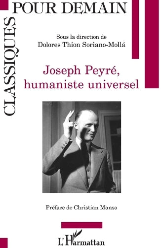 Joseph Peyré, humaniste universel