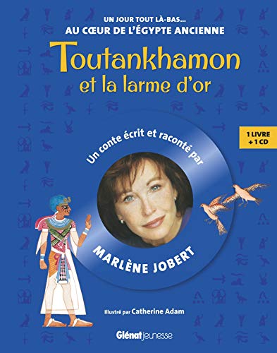 Toutankhamon et la larme d'or: Livre CD