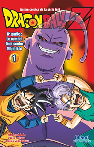 Dragon Ball Z - 8e partie - Tome 01: Le combat final contre Majin Boo