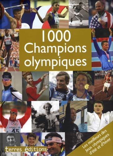 1000 Champions olympiques (French Edition)