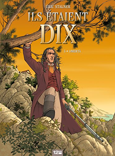 Ils étaient dix - Tome 05: Omertà