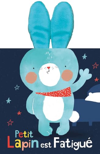 Mes albums calins - Petit lapin est fatigué