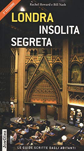 Londra insolita e segreta (Italian Edition)