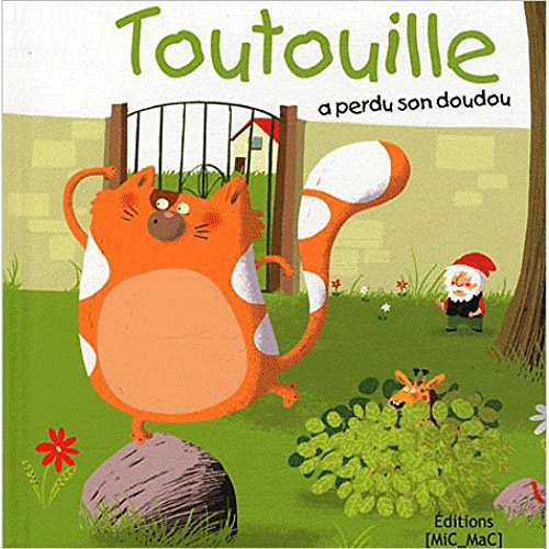 Toutouille a perdu son Doudou