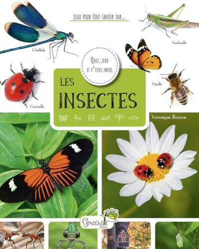 Les insectes: Jeux pour tout savoir: 0