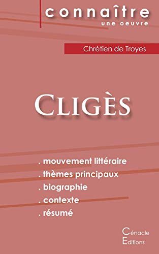 Fiche de lecture Cliges (Analyse litteraire de reference et resume complet)