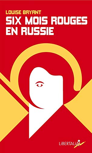 SIX MOIS ROUGES EN RUSSIE (POCHE)