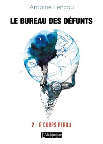 Le bureau des défunts: A corps perdu