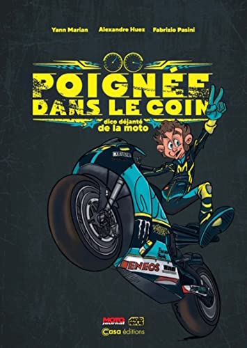 Poignée dans le coin - Dico déjanté de la moto