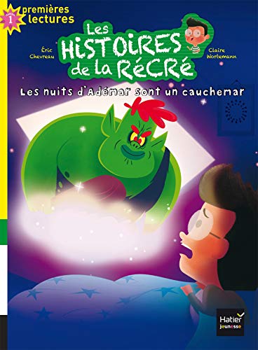 Les histoires de la récré - Les nuits d'Adémar sont un cauchemar GS/CP 5/6 ans