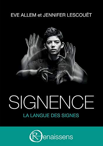 Signence: La langue des signes