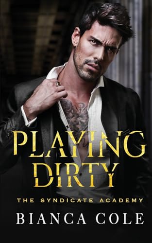 Playing Dirty