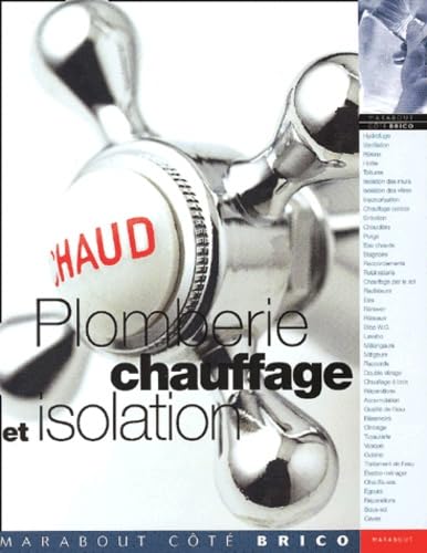 Plomberie, chauffage isolation