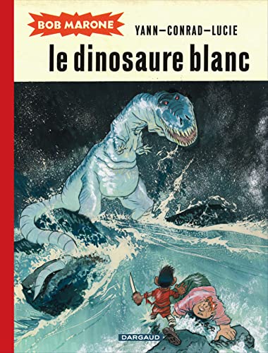 Bob Marone - tome 1 - Dinosaure blanc (Le)