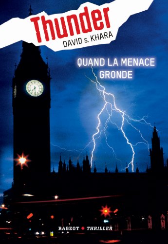 Thunder 1/Quand la menace gronde