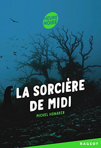 La sorcière de midi (Heure noire) (French Edition)
