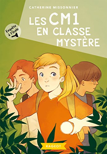 Enquête à l'école, Tome 4 : Les CM1 en classe mystère