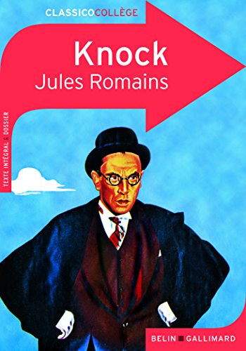 Knock Ou Le Triomphe De LA Medecine